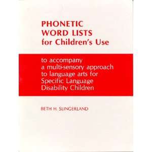    Phonetic word lists For childrens use Beth H Slingerland Books