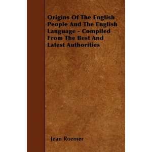  Origins Of The English People And The English Language 