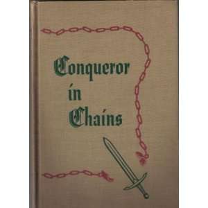  Conqueror in Chains Donald G. Miller Books
