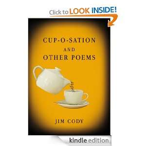 CupOSation and Other Poems Jim Cody  Kindle Store