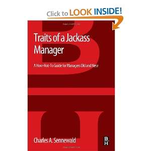  Traits of a Jackass Manager (9780123971975) Charles A 