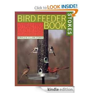   Guide to Attracting, Identifying and Understanding Your Feeder Birds