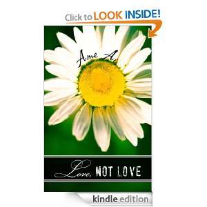 Love, Not Love Ame Ai  Kindle Store