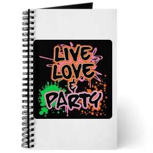  Journal (Diary) with Live Love and Party (80s Decor) on 