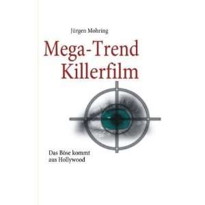  Mega Trend Killerfilm (German Edition) (9783839142721 