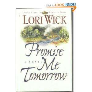 Start reading Promise Me Tomorrow (Rocky Mountain Memories) on your 