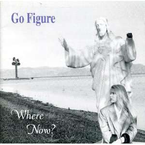  Where Now? Go Figure Music