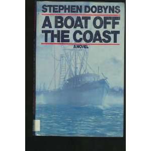  A Boat off the Coast (9780670816682) Stephen Dobyns 