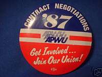 1987 AMERICAN POSTAL WORKERS UNION PIN BACK  