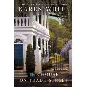  The House on Tradd Street[ THE HOUSE ON TRADD STREET ] by 