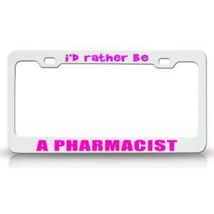  ID RATHER BE A PHARMACIST Occupational Career, High 