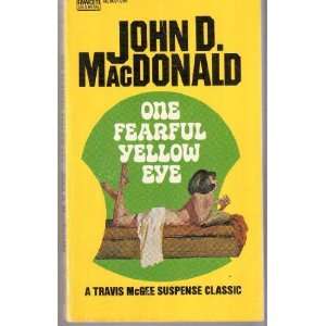  One Fearful Yellow Eye John D. MacDonald Books