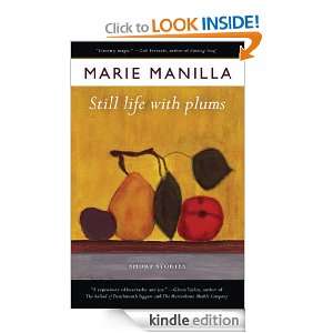 Still Life with Plums Marie Manilla  Kindle Store