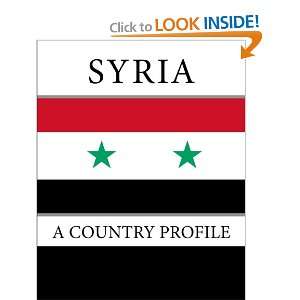  Syria A Country Profile (9781460973752) Library of 
