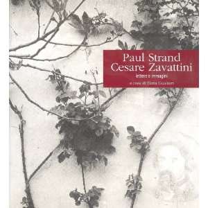  Paul Strand, Cesare Zavattini. Lettere e immagini 