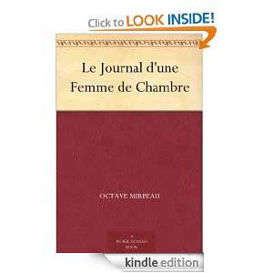 Le Journal dune Femme de Chambre (French Edition) Octave Mirbeau 