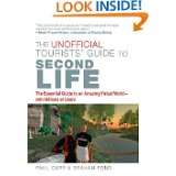    Guide to Second Life by Paul Carr and Graham Pond (Apr 17, 2007