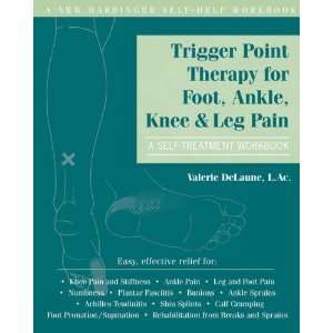  Trigger Point Therapy for Foot, Ankle, Knee, and Leg Pain 