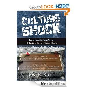 Culture Shock Based on the True Story of the Tragic Murder of Gisela 
