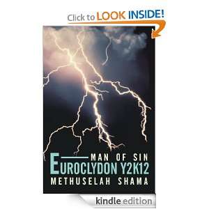 Euroclydon Y2K12 Man of Sin Methuselah Shama  Kindle 