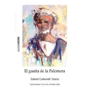  El guaita de la palomera (Catalan Edition) (9788415081203 