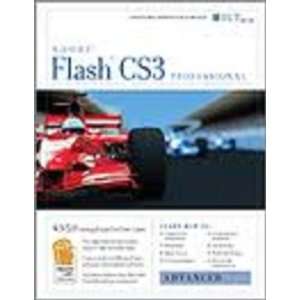  Flash Cs3 Advanced + Certblaster, Student Manual (ILT 