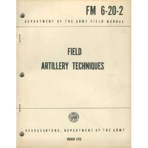  Department of the Army Field Manual FM 6 20 2 Field 