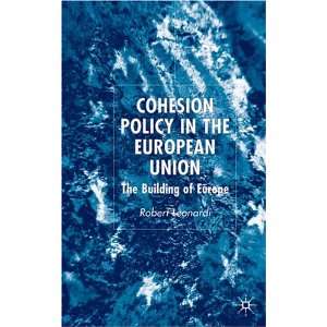  Cohesion Policy in the European Union The Building of 