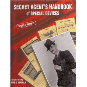  Secret Agents Handbook of Special Devices, World War II 