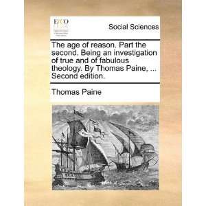  fabulous theology. By Thomas Paine,  Second edition. (9781170671634