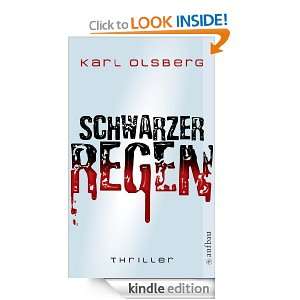Schwarzer Regen Thriller (German Edition) Karl Olsberg  