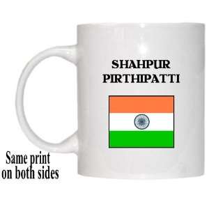  India   SHAHPUR PIRTHIPATTI Mug 