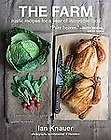   Rustic Recipes for a Year of Incredible Food by Ian Knauer (2012