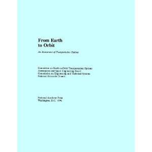  From Earth to Orbit An Assessment of Transportation 