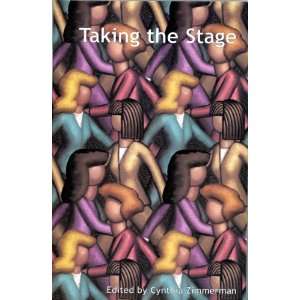  Taking The Stage (3rd Printing 2000) Cynthia Zimmerman 