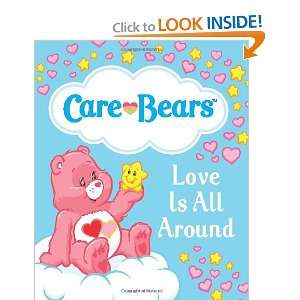  Care Bears Love Is All Around (Care Bears (Running Press 