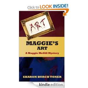 Maggies Art (Maggie McGill Mysteries) Sharon Toner  