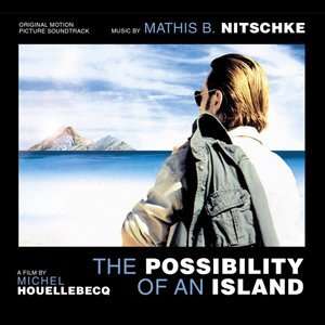  THE POSSIBILITY OF AN ISLAND [Soundtrack] Music