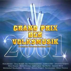  Grand Prix Der Volksmusik 2001 Various Artists Music