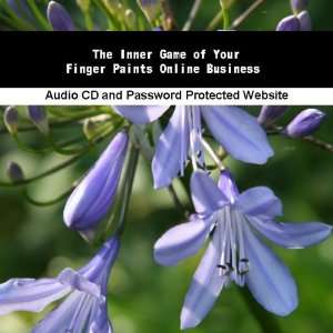   The Inner Game of Your Finger Paints Online Business James Orr Books