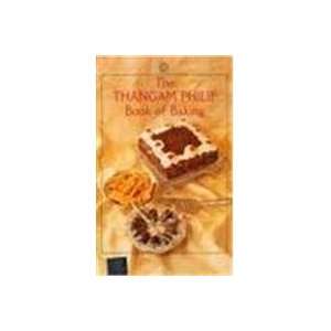  The Thangam Philip Book of Baking (9788125015000) T.E 