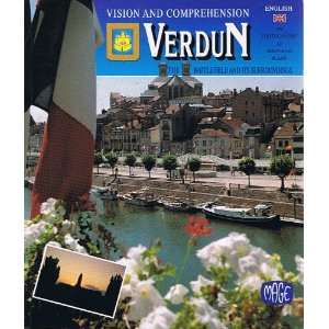  Verdun Vision and Comprehension   The Battlefield and Its 