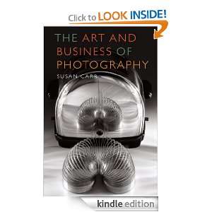 The Art and Business of Photography Susan Carr  Kindle 