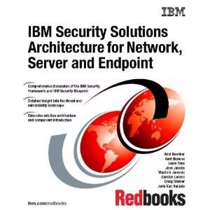 IBM Security Solutions Architecture for Network, Server and Endpoint 