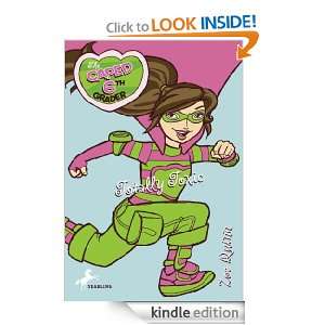   Toxic (The Caped Sixth Grader) Zoe Quinn  Kindle Store
