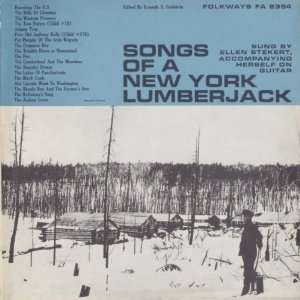  Songs of a New York Lumberjack Ellen Stekert Music