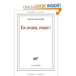  En avant, route  (9782070128372) Alix de Saint André 