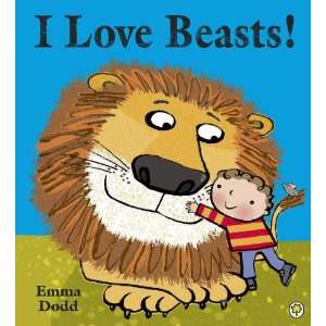  I Love Beasts (9781408304723) Emma Dodd Books