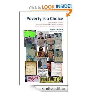 Poverty is a Choice How and Why Millions Turn Their Backs on the 