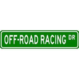  OFF ROAD RACING Street Sign   Sport Sign   High Quality 